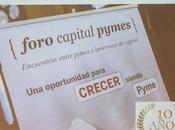 Foro Capital Pymes cierra celebración décimo aniversario habiendo canalizado, total, millones euros PYMES Scaleups