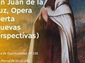 Disponible texto completo «San Juan Cruz, Opera aperta», Revista Espiritualidad