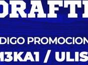 Código Promocional Draftea GM3KA1 ULISES