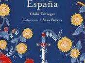 «Cuentos leyendas España», texto Chiki Fabregat ilustraciones Sara Porras