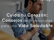 Cuida Corazón: Consejos Profesionales para Vida Saludable