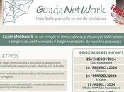 GuadaNetWork vuelve otro seis encuentros para empresarios emprendedores generen oportunidades negocio