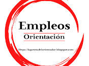 OPORTUNIDADES EMPLEOS PARA ORIENTADORES CHILE. Semana 28-01-2024 (https://lagavetadelorientador.blogspot.com).