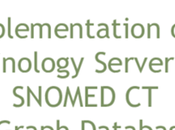 Implementación alertas clínicas utilizando Servidor Terminología SNOMED Bases Datos Graph