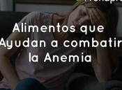 Alimentos Ayudan Combatir Anemia