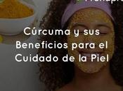 Cúrcuma Beneficios para Cuidado Piel