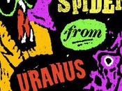 Spiders From Uranus miente ‘Blow Out!