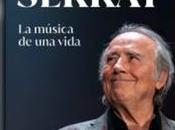 nuevo libro Joan Manuel Serrat: viaje través vida música