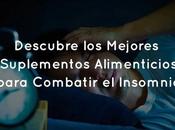 Descubre Mejores Suplementos Alimenticios para Combatir Insomnio