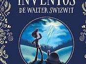 Opinión tres terribles inventos Walter Swizwit Brooks