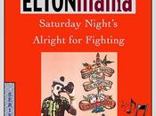 Series: eltonmanía Saturday Night's Alright Fighting