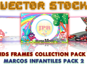 Pack Vectores Marcos Infantiles