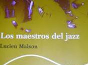 maestros Jazz (2008) Lucien Malson