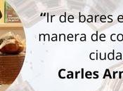 bares mejor manera conocer ciudad”, Carles Armengol