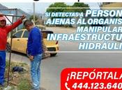 Interapas alerta sobre sabotaje infraestructura hidráulica Luis Potosí