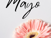 Mayo: flores, psicología celebraciones