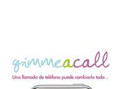 Reseña Gimme call