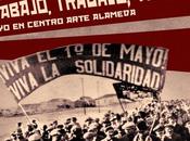 Clásicos Matiné: ¡Trabajo, trabajo, trabajo! Mayo Centro Arte Alameda