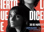 Quizás cierto dicen nosotras debuta Prime Video este viernes junio