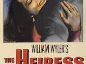 heredera (1949), william wyler.