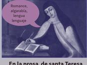 Romance, algarabía, lengua lenguaje prosa santa Teresa Jesús
