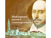 Shakespeare nuestro contemporáneo