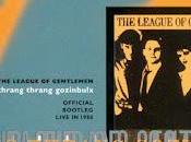 League Gentlemen Thrang Gozinbulx (official bootleg live 1980) (1996)