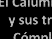 ¿Cómo actúa Calumniador?