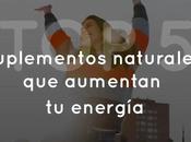 suplementos naturales aumentan energía