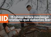 Libros sobre noviazgo cristiano deberías leer