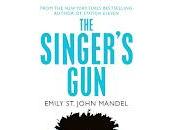 Singer´s Gun, Emily John Mandel