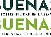 Marcas buenas, buenas marcas: Cómo incorporar sostenibilidad marca diferenciarse mercado