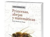 Sobre princesas, abejas matemáticas