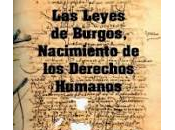 Leyes Burgos, Nacimiento Derechos Humanos colonias Americanas Españolas