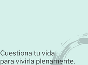 preguntas transformarán vida: poder autoconocimiento