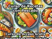 Curso Recetas Pescado Modalidad 100% Virtual Acceso Gratis