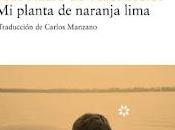 Reseña planta naranja lima" José Mauro Vasconcelos