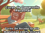 Curso Desarrollo Personal Modalidad 100% Virtual Acceso Gratis