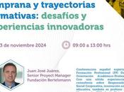 Invitación SEMINARIO INTERNACIONAL “ORIENTACIÓN VOCACIONAL TEMPRANA TRAYECTORIAS FORMATIVAS: DESAFÍOS EXPERIENCIAS INNOVADORAS”