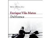 Dublinesca, Enrique Vila-Matas