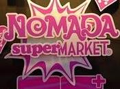 Nomada Super Market... imparable