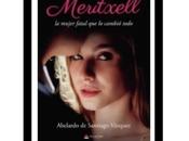 Meritxell, historia combina romance misterio viaje emociones intensas