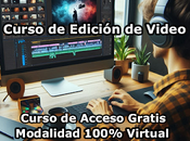 Curso Edición Video Modalidad 100% Virtual Acceso Gratis