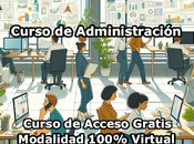 Curso Administración Modalidad 100% Virtual Acceso Gratis