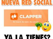 presento CLAPPER nueva social para monetizar!!