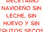 Recetario Navideño Leche, Huevo Frutos Secos