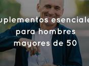 Suplementos esenciales para hombres mayores