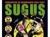 Sugus, conciertos 2025