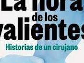 hora valientes: Historias cirujano