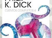 Cuentos completos Philip Dick